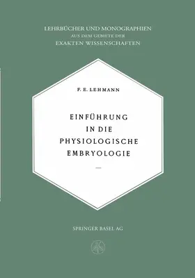 Lehmann |  Einführung in die Physiologische Embryologie | Buch |  Sack Fachmedien