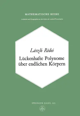 Redei |  Lückenhafte Polynome über endlichen Körpern | Buch |  Sack Fachmedien