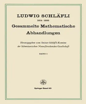 Schläfli | Gesammelte Mathematische Abhandlungen | Buch | 978-3-0348-4046-0 | www.sack.de