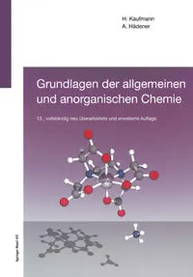 Hädener / Kaufmann |  Grundlagen der allgemeinen und anorganischen Chemie | eBook | Sack Fachmedien