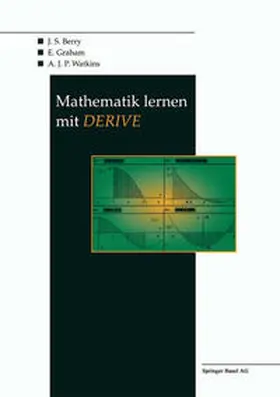 Berry / Graham / Watkins | Mathematik lernen mit DERIVE | E-Book | www.sack.de