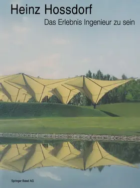 Hossdorf | Heinz Hossdorf - Das Erlebnis Ingenieur zu sein | Buch | 978-3-0348-5072-8 | www.sack.de