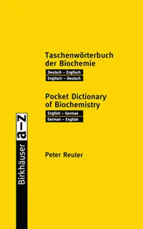 Reuter |  Taschenwörterbuch der Biochemie / Pocket Dictionary of Biochemistry | eBook | Sack Fachmedien