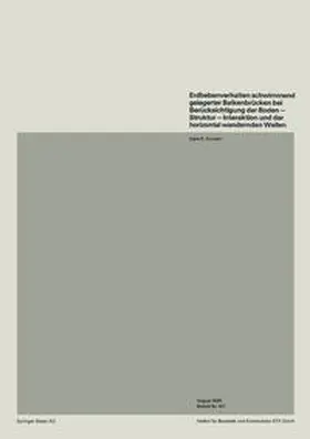 Somaini |  Erdbebenverhalten schwimmend gelagerter Balkenbrücken bei Berücksichtigung der Boden — Struktur — Interaktion und der horizontal wandernden Wellen | eBook | Sack Fachmedien