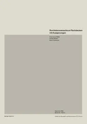 MÜLLER / MUTTONI / THÜRLIMANN |  Durchstanzversuche an Flachdecken mit Aussparungen | eBook | Sack Fachmedien