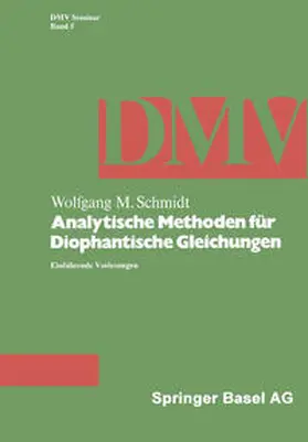 Schmidt | Analytische Methoden für Diophantische Gleichungen | E-Book | www.sack.de