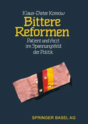 Kossow / Graf / Baumann |  Bittere Reformen | eBook | Sack Fachmedien