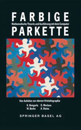 Borho / Bongartz / Mertens |  Farbige Parkette | eBook | Sack Fachmedien