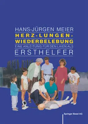 Meier / Graf-Baumann |  Herz-Lungen-Wiederbelebung | eBook | Sack Fachmedien