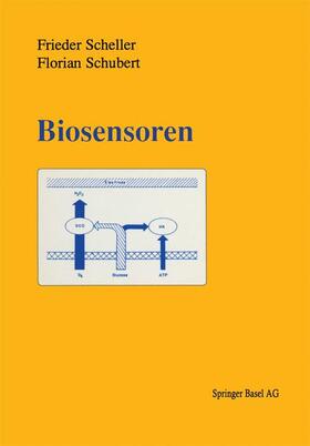 SCHUBERT / SCHELLER | Biosensoren | Buch | 978-3-0348-5264-7 | sack.de