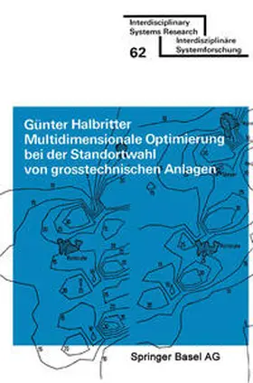 Halbritter |  Multidimensionale Optimierung bei der Standortwahl von grosstechnischen Anlagen | eBook | Sack Fachmedien