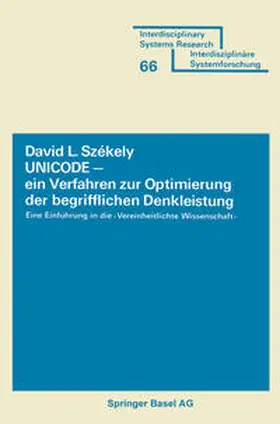 SZEKELY | UNICODE — ein Verfahren zur Optimierung der begrifflichen Denkleistung | E-Book | sack.de