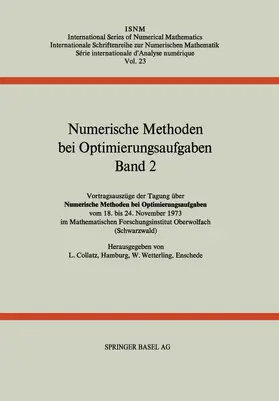 COLLATZ / WETTERLING |  Numerische Methoden bei Optimierungsaufgaben | Buch |  Sack Fachmedien