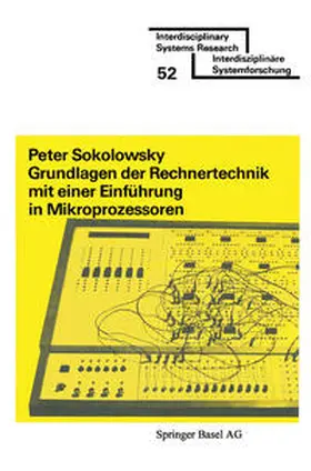 SOKOLOWSKY |  Grundlagen der Rechnertechnik mit einer Einführung in Mikroprozessoren | eBook | Sack Fachmedien