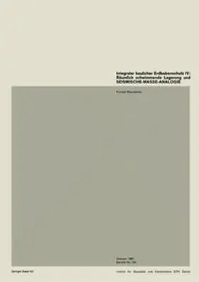 Staudacher / Räumlich |  Integraler baulicher Erdbebenschutz IV: Räumlich schwimmende Lagerung und SEISMISCHE-MASSE-ANALOGIE | eBook | Sack Fachmedien