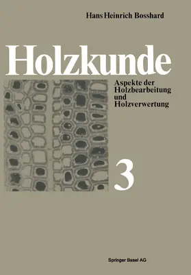 Bosshard |  Holzkunde | Buch |  Sack Fachmedien