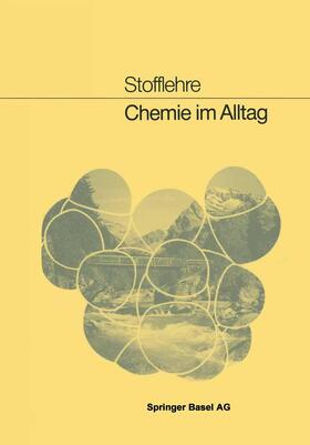 Siegrist / Vernier / Claus | Chemie im Alltag | Buch | 978-3-0348-5596-9 | sack.de