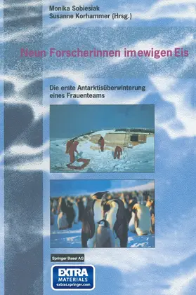 Sobiesiak / Korhammer |  Neun Forscherinnen im ewigen Eis | Buch |  Sack Fachmedien