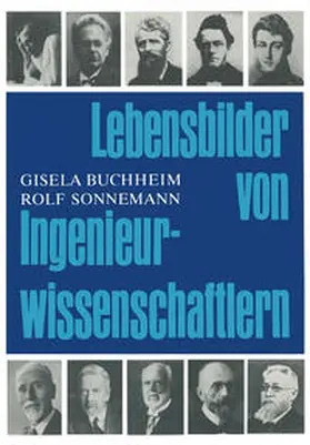 Buchheim / Sonnemann |  Lebensbilder von Ingenieurwissenschaftlern | eBook | Sack Fachmedien