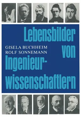 BUCHHEIM / SONNEMANN | Lebensbilder von Ingenieurwissenschaftlern | Buch | 978-3-0348-5702-4 | www.sack.de