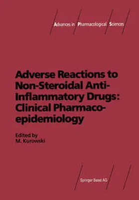 Kurowski |  Adverse Reactions to Non-Steroidal Anti-Inflammatory Drugs: Clinical Pharmacoepidemiology | eBook | Sack Fachmedien