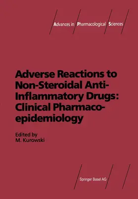 Kurowski |  Adverse Reactions to Non-Steroidal Anti-Inflammatory Drugs: Clinical Pharmacoepidemiology | Buch |  Sack Fachmedien