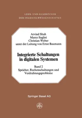 Shah / Weber / Saglini |  Integrierte Schaltungen in Digitalen Systemen | Buch |  Sack Fachmedien