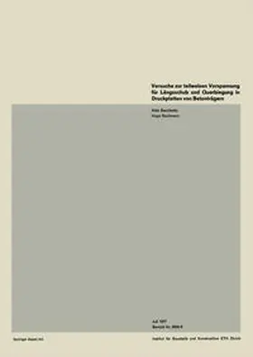Bacchetta / Bachmann |  Versuche zur teilweisen Vorspannung für Längsschub und Querbiegung in Druckplatten von Betonträgern | eBook | Sack Fachmedien