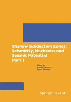 DMOWSKA / ECKSTRÖM |  Shallow Subduction Zones: Seismicity, Mechanics and Seismic Potential Part 1 | eBook | Sack Fachmedien