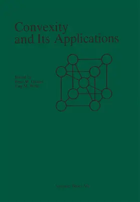 GRUBER / WILLS |  Convexity and Its Applications | Buch |  Sack Fachmedien