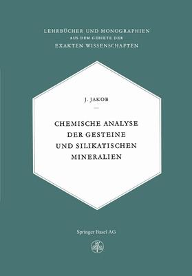 Jaeger | Jaeger, J: Chemische Analyse der Gesteine und Silikatischen | Buch | 978-3-0348-5887-8 | sack.de