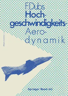 Dubs |  Hochgeschwindigkeits-Aerodynamik | Buch |  Sack Fachmedien