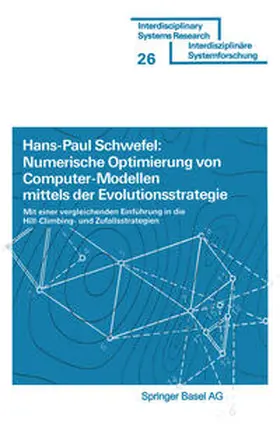 SCHWEFEL |  Numerische Optimierung von Computer-Modellen mittels der Evolutionsstrategie | eBook | Sack Fachmedien