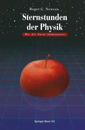 Newton |  Sternstunden der Physik | Buch |  Sack Fachmedien