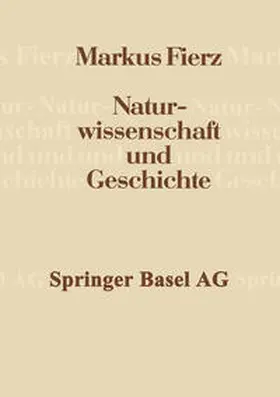 Fierz / Fiez |  Naturwissenschaft und Geschichte | eBook | Sack Fachmedien