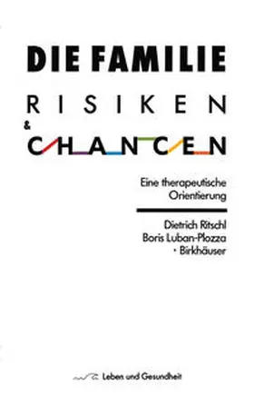 Ritschl |  Die Familie: Risiken und Chancen | eBook | Sack Fachmedien
