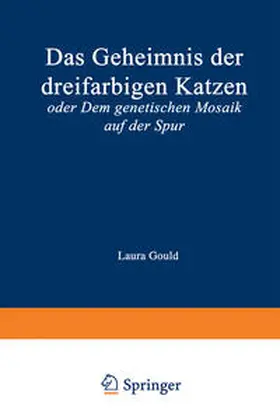 Gould |  Das Geheimnis der dreifarbigen Katzen | eBook | Sack Fachmedien