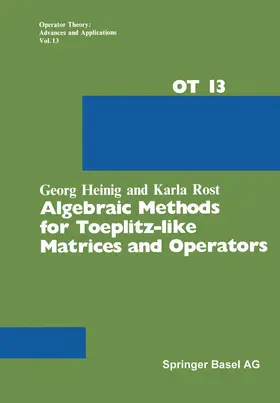 Heinig / Rost |  Algebraic Methods for Toeplitz-like Matrices and Operators | Buch |  Sack Fachmedien
