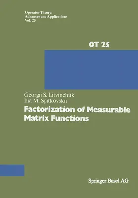Litvinchuk / Spitkovskii |  Factorization of Measurable Matrix Functions | Buch |  Sack Fachmedien