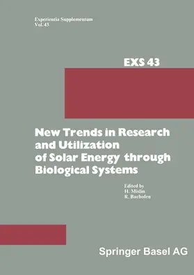 Mislin / Bachofen |  New Trends in Research and Utilization of Solar Energy through Biological Systems | Buch |  Sack Fachmedien