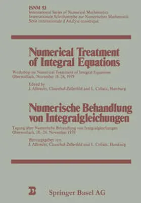 ALBRECHT / COLLATZ |  Numerical Treatment of Integral Equations / Numerische Behandlung von Integralgleichungen | eBook | Sack Fachmedien