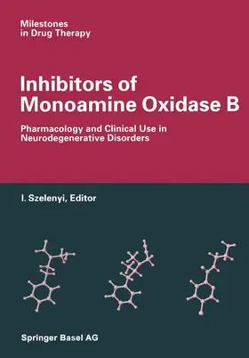 ISTVAN / SZELENYI |  Inhibitors of Monoamine Oxidase B | Buch |  Sack Fachmedien