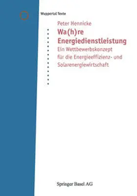 Hennicke |  Wa(h)re Energiedienstleistung | eBook | Sack Fachmedien