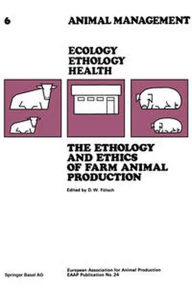 FÖLSCH | The Ethology and Ethics of Farm Animal Production | E-Book | www.sack.de