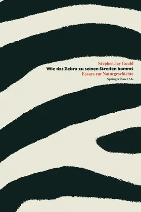 GOULD |  Wie das Zebra zu seinen Streifen kommt | Buch |  Sack Fachmedien