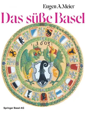 MEIER |  Das süße Basel | Buch |  Sack Fachmedien
