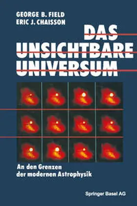 Field / Chaisson |  Das unsichtbare Universum | eBook | Sack Fachmedien