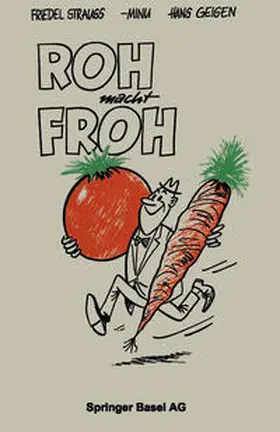 STRAUSS / GEISEN / MINU | Roh macht Froh | E-Book | www.sack.de