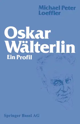 LOEFFLER |  Oskar Wälterlin | Buch |  Sack Fachmedien