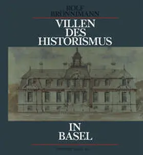 Brönnimann |  Villen des Historismus in Basel | eBook | Sack Fachmedien